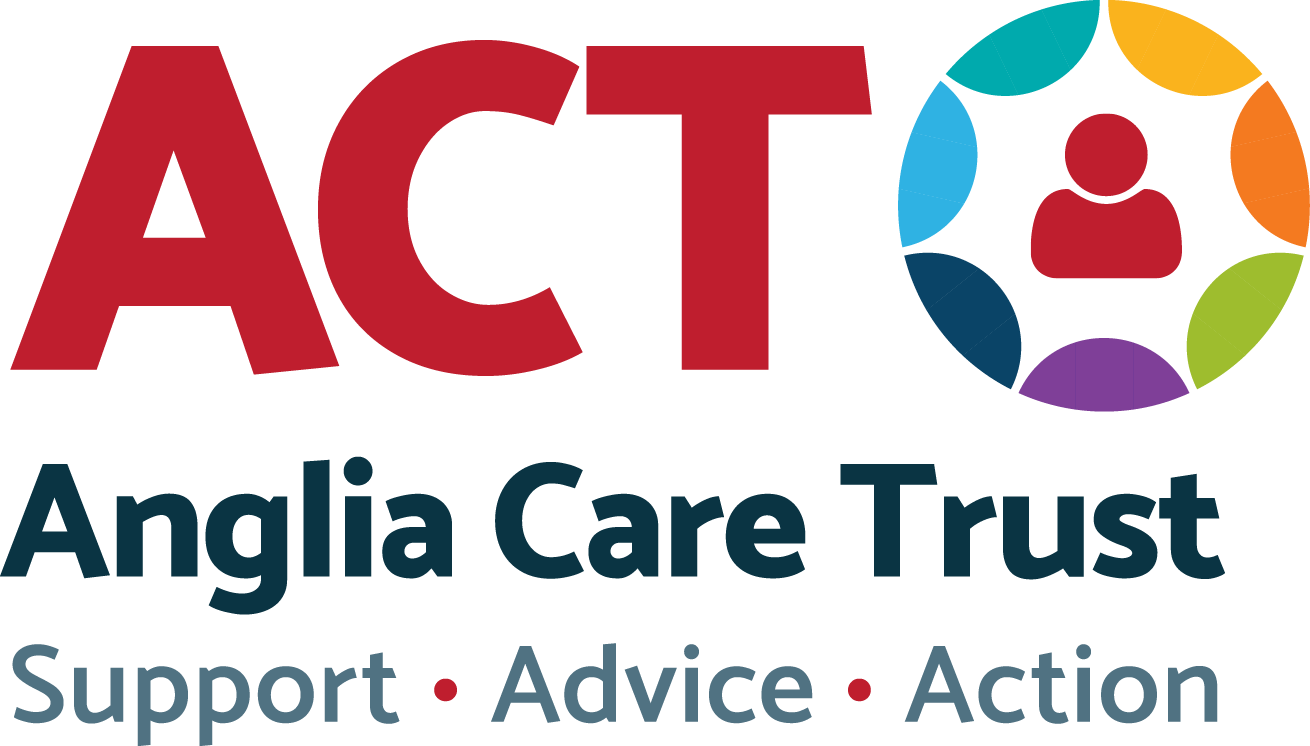 Anglia Care Trust (ACT): Support, Advice, Action