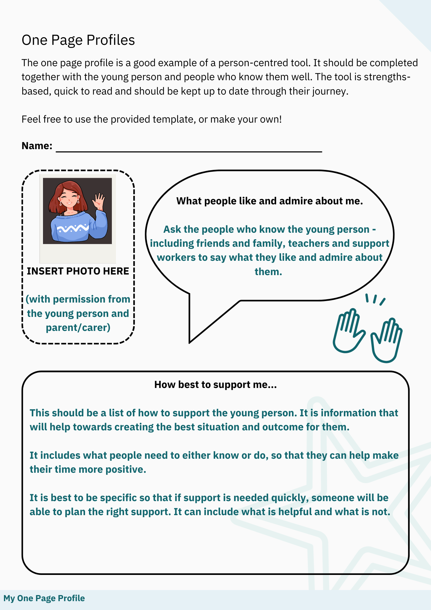 The template for a One Page Profile, featuring space for a photo, a section on "what people admire about me," and a section on "how best to support me."